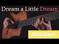 Dream a Little Dream of Me (Guitar Logic • Fingerstyle Cover + Tab)