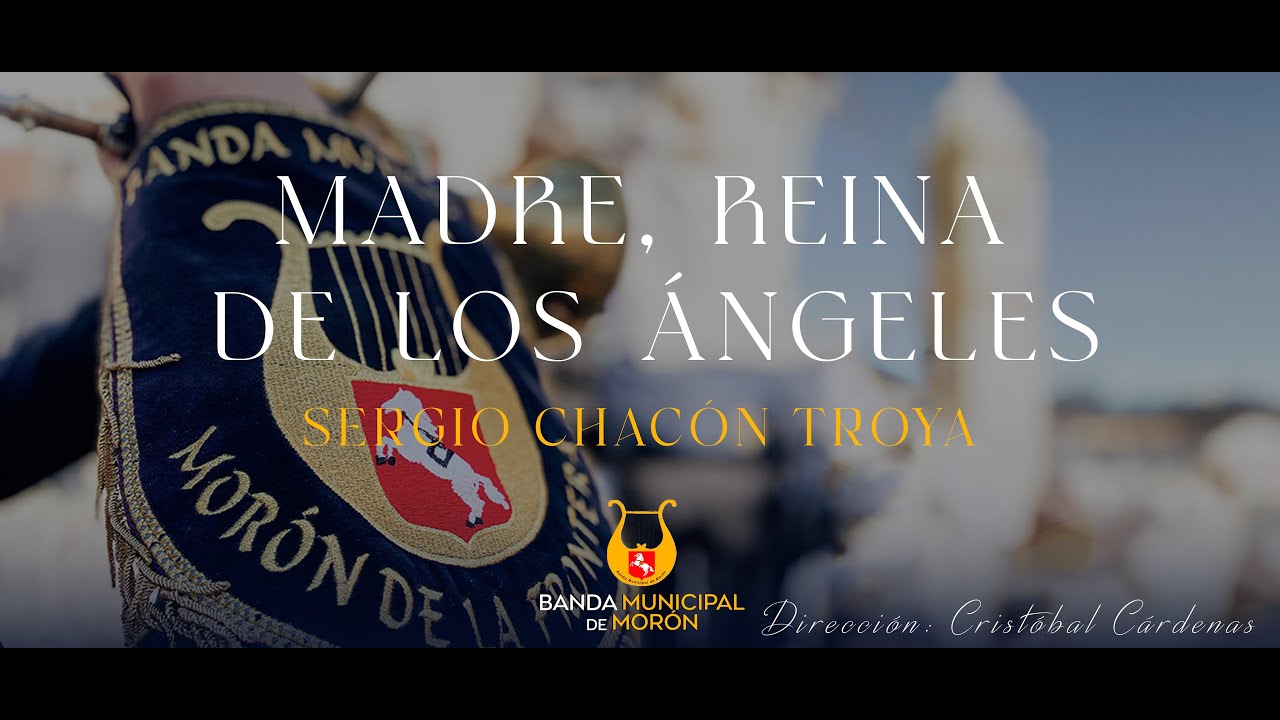 Madre, Reina de los Ángeles - Sergio Chacón Troya