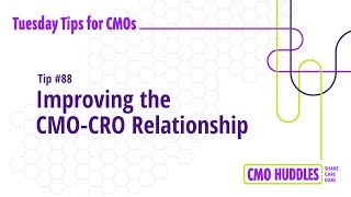 Improving the CMO-CRO Relationship | CMO Tips #88