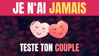 40 Questions Pour Tester Ton Couple ! Je N'ai Jamais Spécial Couple !👩‍❤️‍👨❤️ screenshot 3