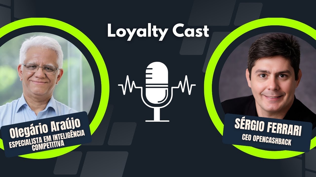Inteligência Competitiva no Varejo: Dados, Pessoas e Processos | Olegário Araújo no Loyalty Cast