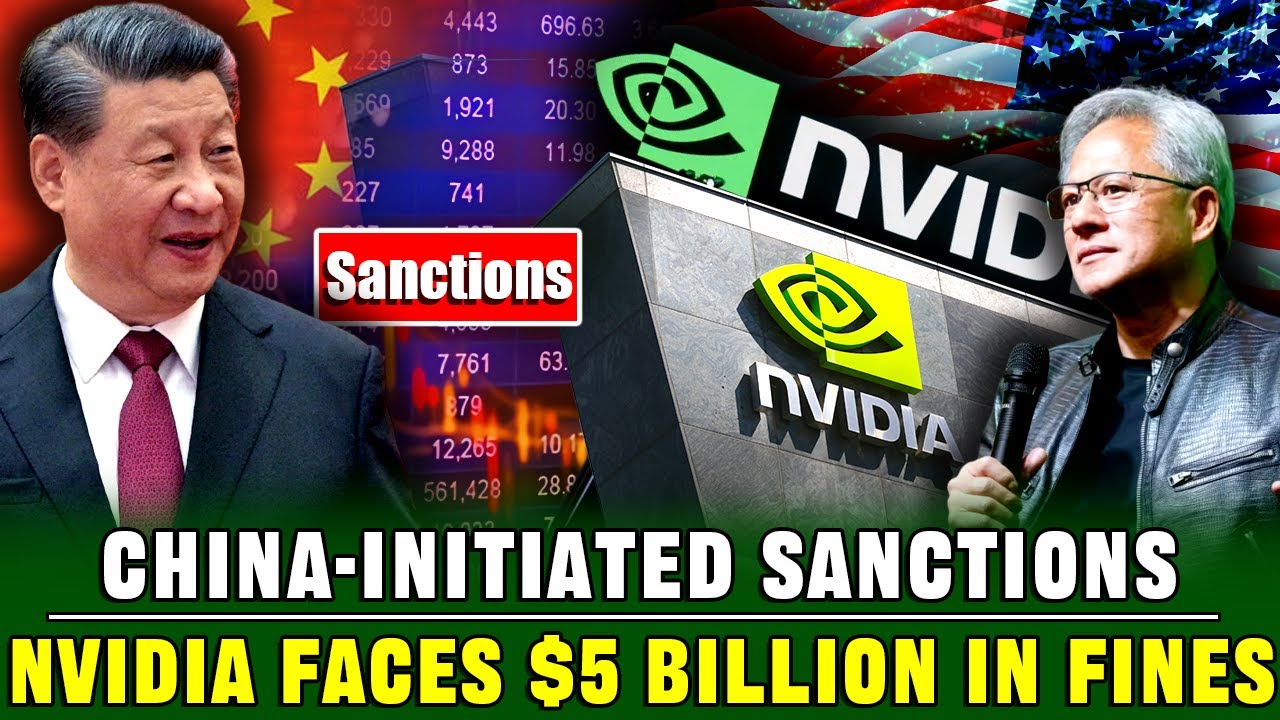 Just happened! China launches antitrust investigation against Nvidia | Up to $5 billion in fines!