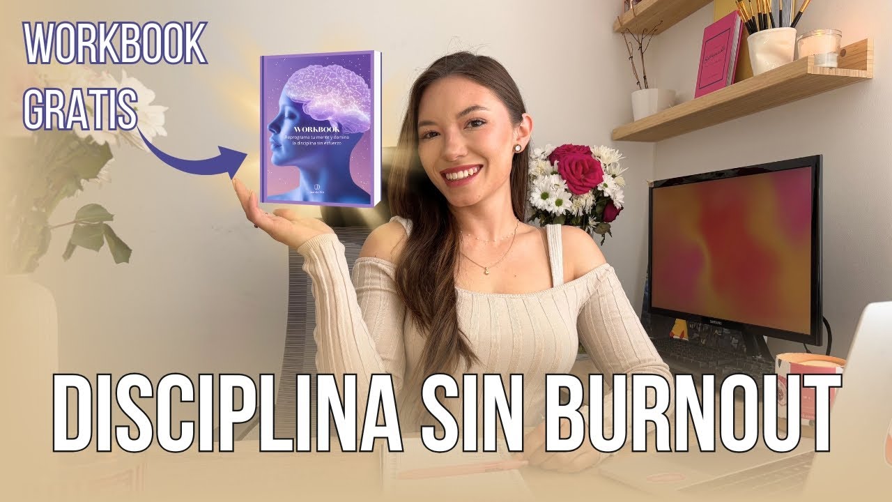 Cómo ser más disciplinada y crear hábitos que cambian tu vida | 3 ...