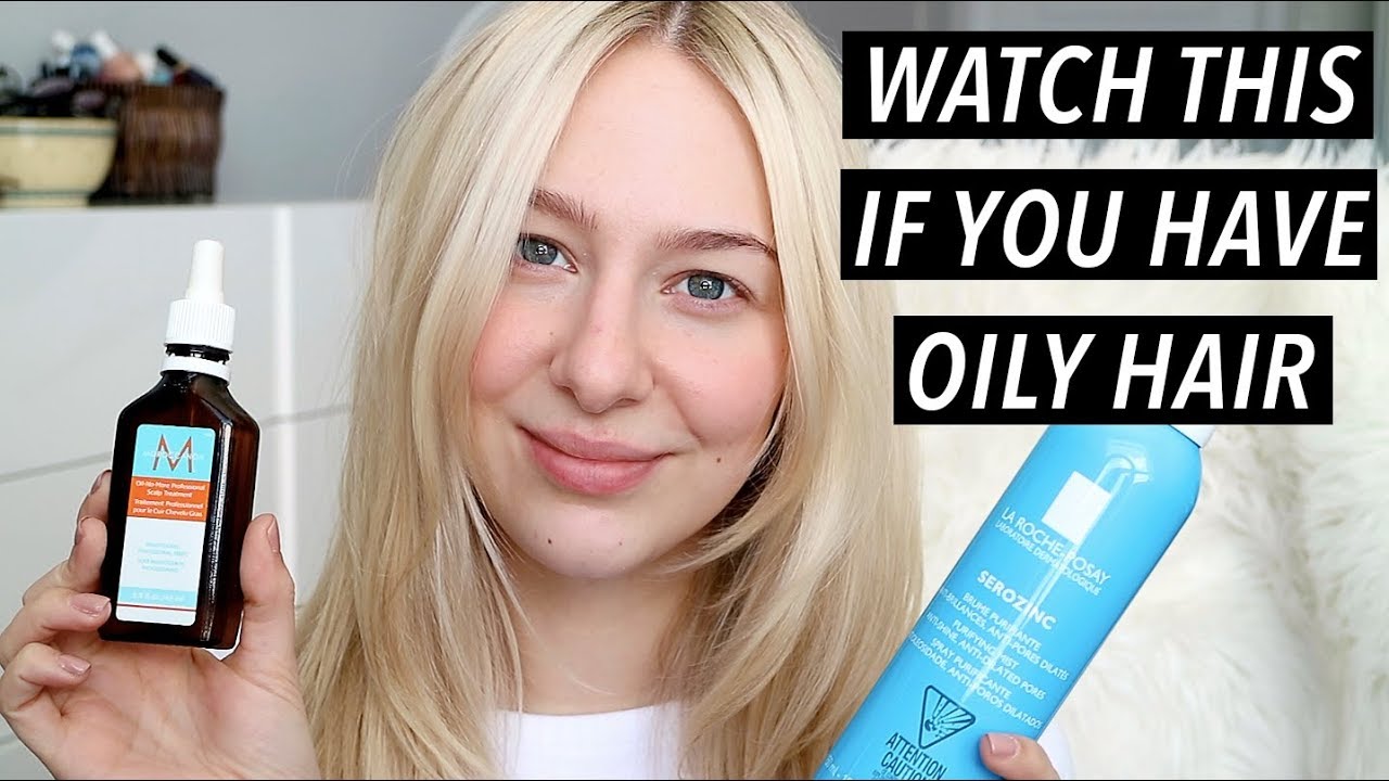 Hacks For Super Oily Hair Scalp Youtube