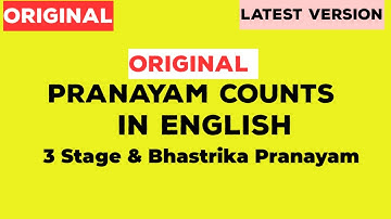PRANAYAM COUNTS IN ENGLISH ORIGINAL.Three Stage and Bhastrika Pranayam