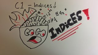 C1 Maths - Indices