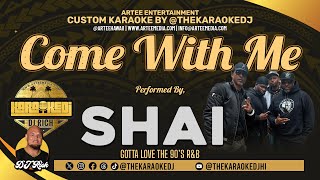 Shai  Come With Me karaokedj