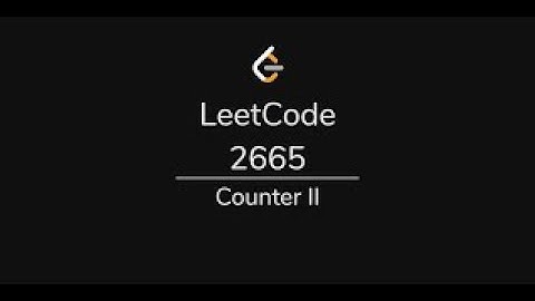 2665. Counter II
