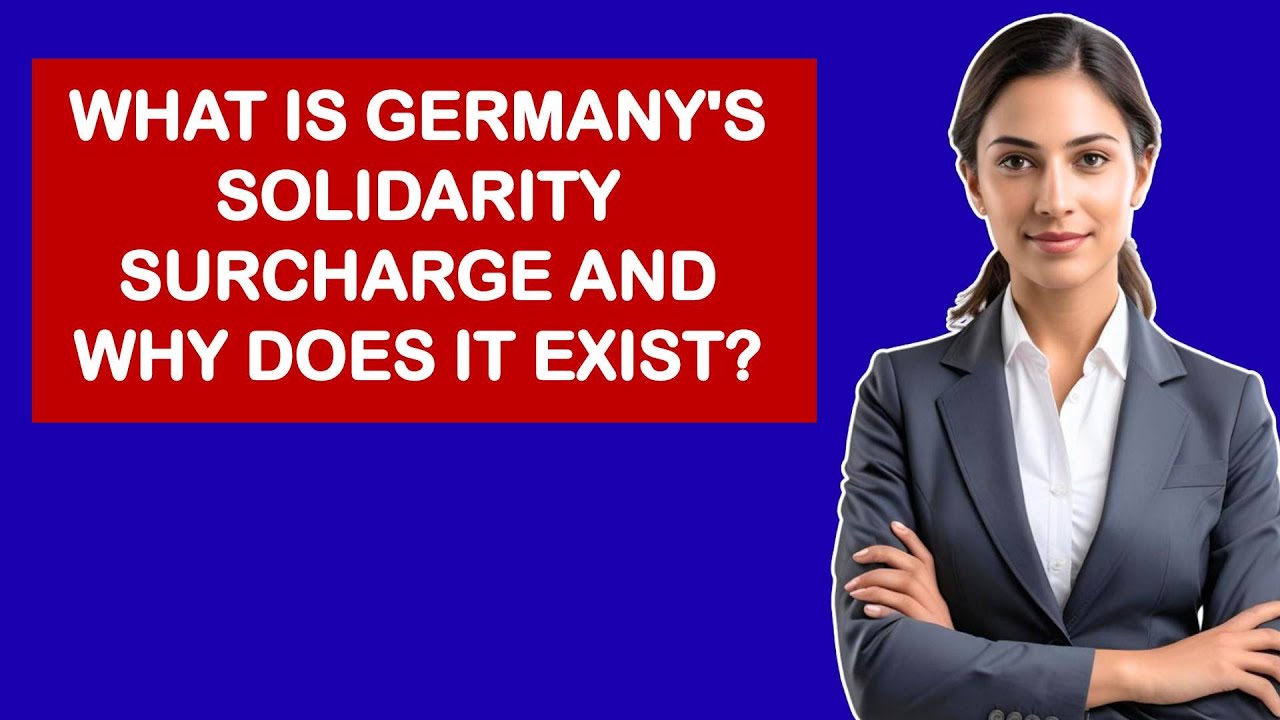 Что такое немецкий налог солидарности и зачем он нужен?
