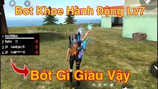 [Free Fire] Giả Bot Khoe 8 Hành Động Lv7 - Đồng Đội Câm Nín