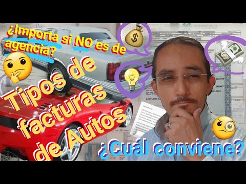 ⏺ Tipos de Facturas de Autos 📃 ¿Importa si no es de Agencia?