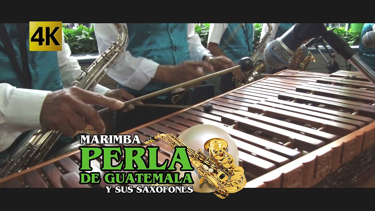 Marimba Perla de Guatemala Clavellinas De Nebaj 4K YouTube