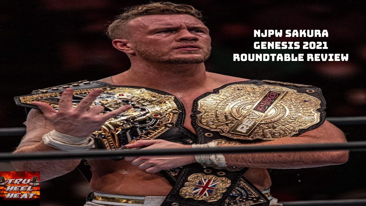 Njpw Sakura Genesis 21 Roundtable Review Youtube Njpw Sakura Genesis 21 Roundtable Review Youtube