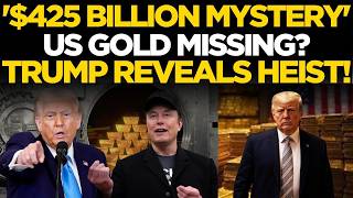 LIVE | Is US Gold Really in Fort Knox? Trump & Musk Want Answers | Trump Speech Live | Trump Live