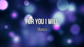 For You I Will - Monica (Lyric Video) #Music #Lyrics