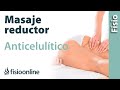 Cómo hacer un masaje anticelulítico y reductor de pierna, cadera o muslo (eliminar celulitis)