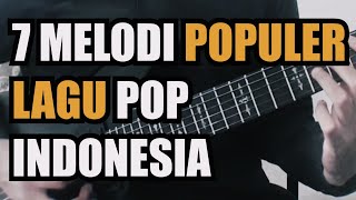 TOP 7 Melodi Gitar Lagu Indonesia Hits Pada Masanya