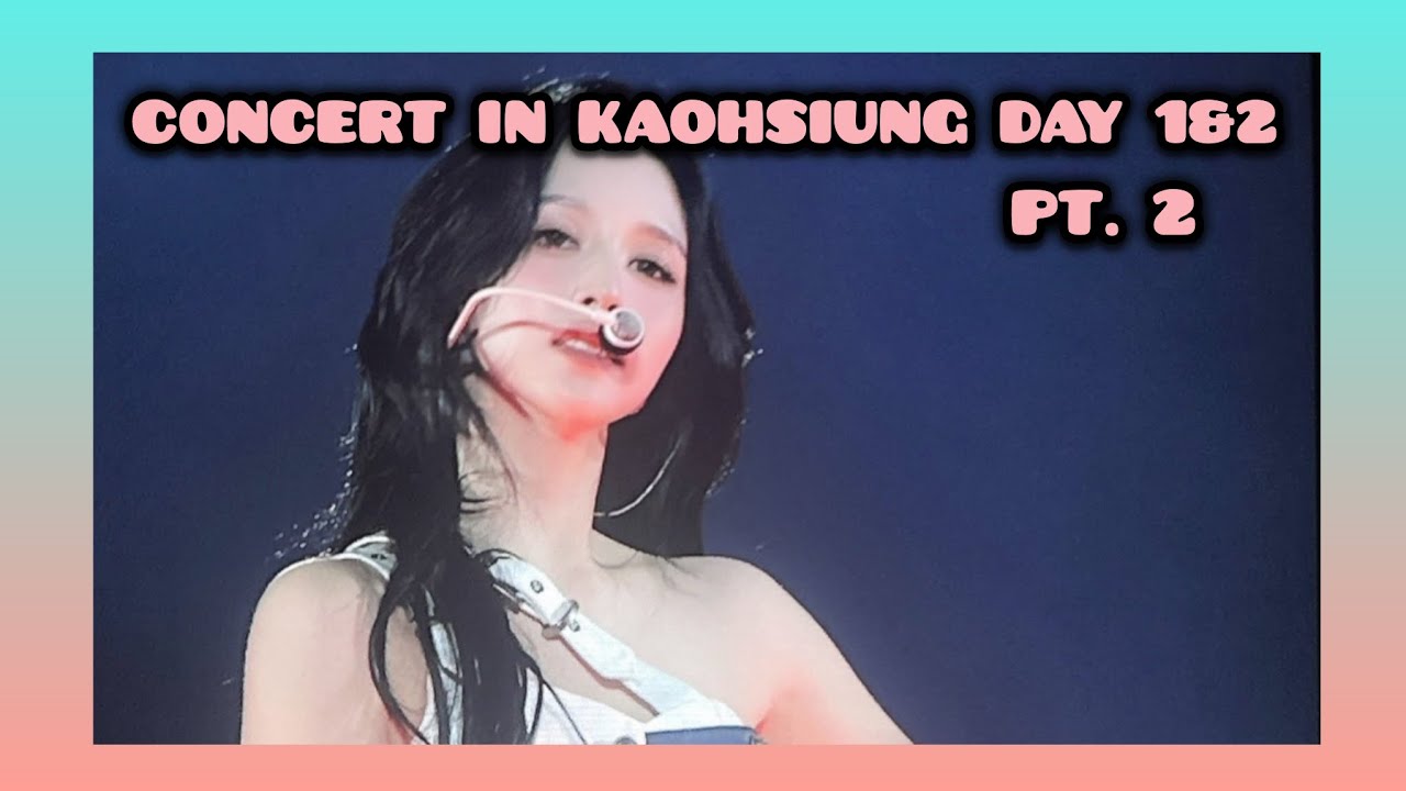 251122 / 251123 TWICE MINA WORLD TOUR IN TAIWAN KAOHSIUNG DAY 1&2 pt. 2