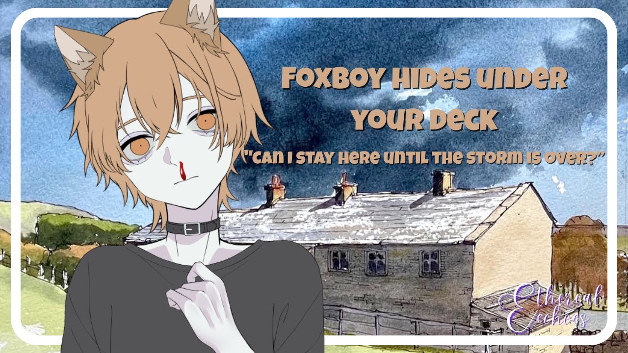 [M4A] Foxy Lil' Guy Hides From Storm and Requests Pets [Reverse Comfort] [Strangers to Friends]