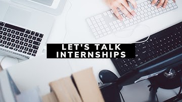 Lets Talk Internships
