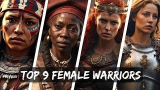 Top 9 Strongest Female Warriors That Rewrote History Must Watch