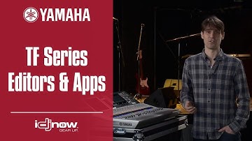 Yamaha TF Series Digital Mixer Tutorial Editors and Apps