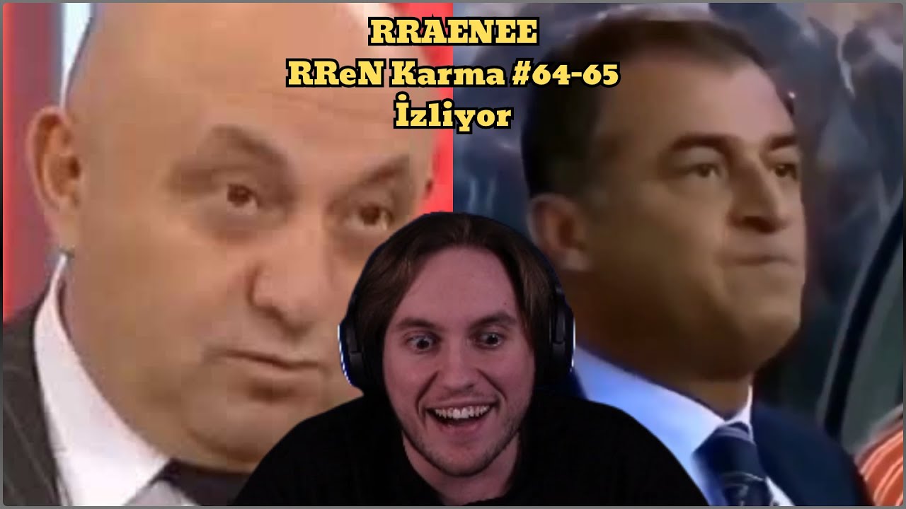 RRaenee RReN Karma #64 ve #65 İzliyor