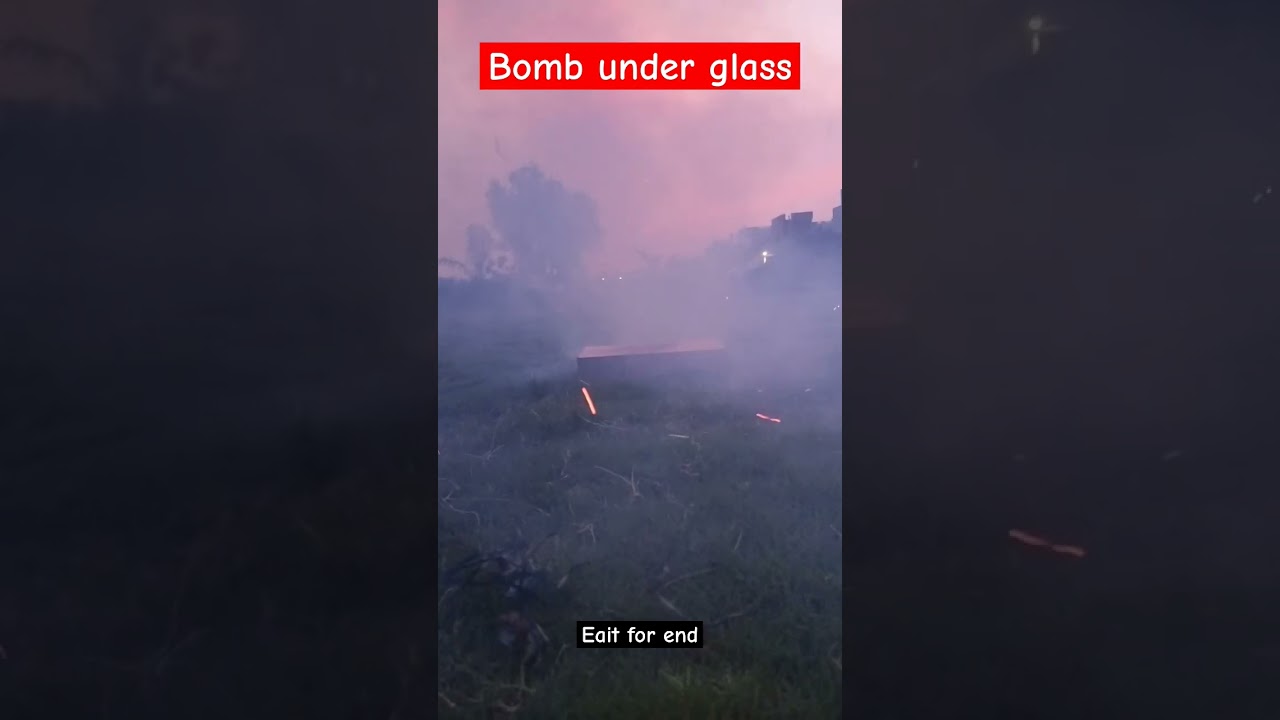💣 Bomb | Blast Experiment | Bomb Under Glass | Experiment | 