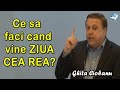 Ghita Ciobanu - Ce sa faci cand vine ZIUA CEA REA? | Daniel 3:14:28 | Predica