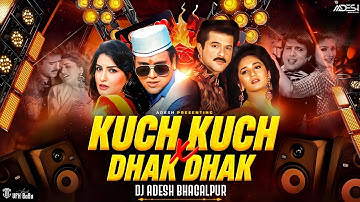 Kuch Kuch X Dhak Dhak Krne Laga | Dj Aadesh Bhagalpur | Bollywood Retro Vibe | Dance Mashup 2025