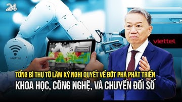 Tổng Bí thư Tô Lâm ký nghị quyết về đột phá phát triển khoa học, công nghệ, và chuyển đổi số | VTV24