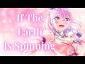 Nightcore If The Earth Is Spinning Paris Hilton Sia mp3