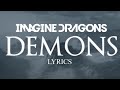 Imagine Dragons - Demons (Lyric Video)