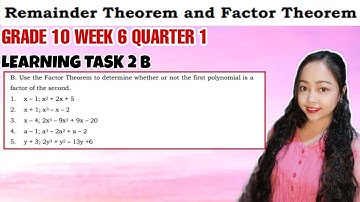 G10- FACTOR THEOREM | LEARNING TASK 2B Week 6 Q1