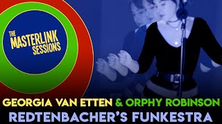 Funkestra ft. Georgia Van Etten & Orphy Robinson | One of these things first | Masterlink Sessions
