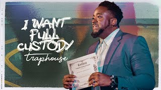 I Want Full Custody | Traphouse | Part 7 (Finale) | Jerry Flowers