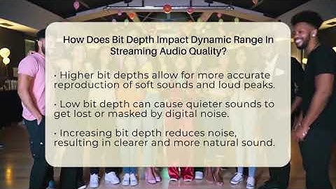 How Does Bit Depth Impact Dynamic Range In Streaming Audio Quality? - Audio Gear Insider