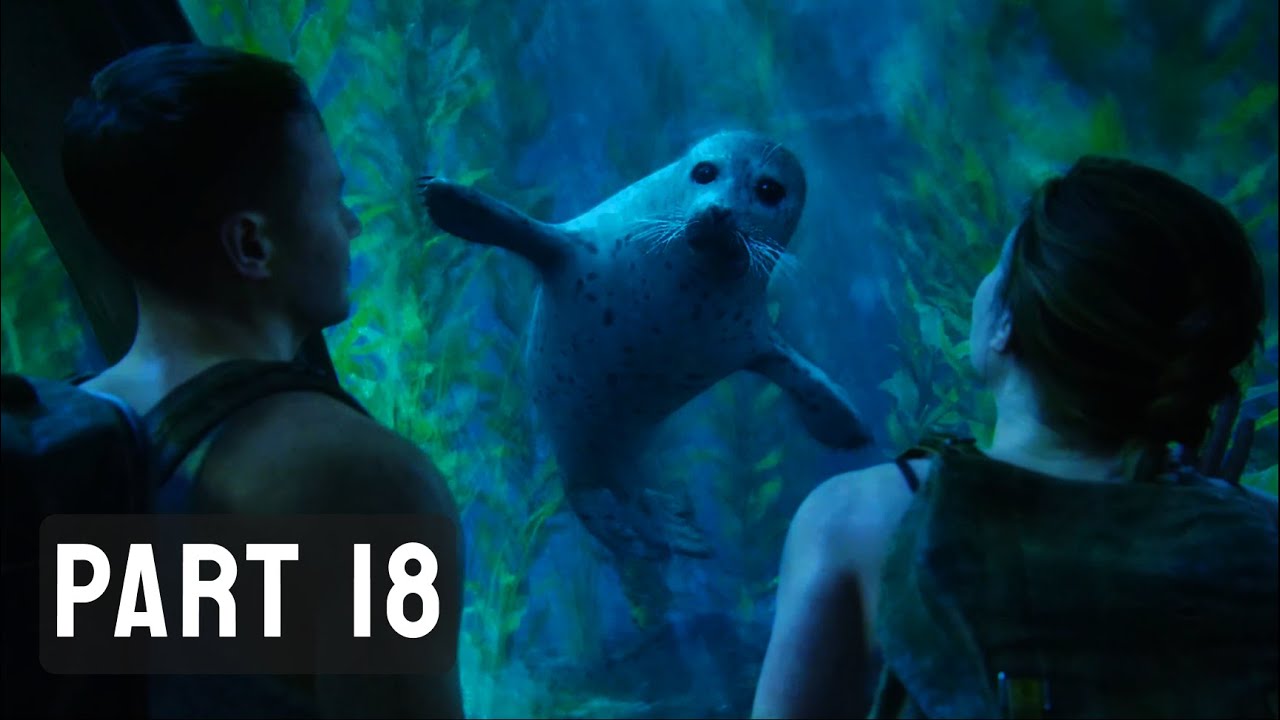 The Last of Us™ Part II | Abby, Owen and Aquarium | 4K PS5 Gameplay |  [Part 18]