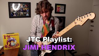 Best Jimi Hendrix Songs - JTC Playlist