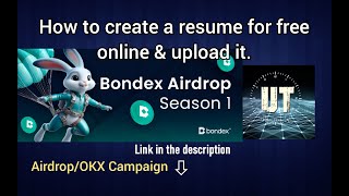 Bondex season 1 airdrop | how to create a resume and join airdrop successfully
