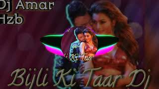Jawani Teri Bijli Ki Taar Hai Dj Song  Bijli Ki Taar  Dj Amar Hzb 