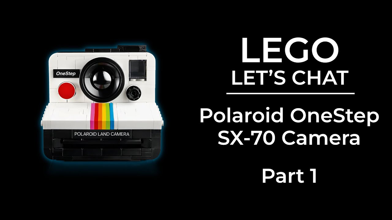 LEGO Let's Chat - Polaroid OneStep SX-70 Camera - Part 1 - YouTube