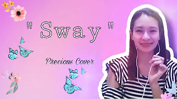 Sway (PussyCat Dolls) - Precious Cover w/ Lyrics