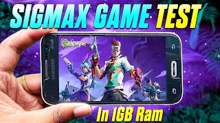 SigMax Game Test In 1GB Ram