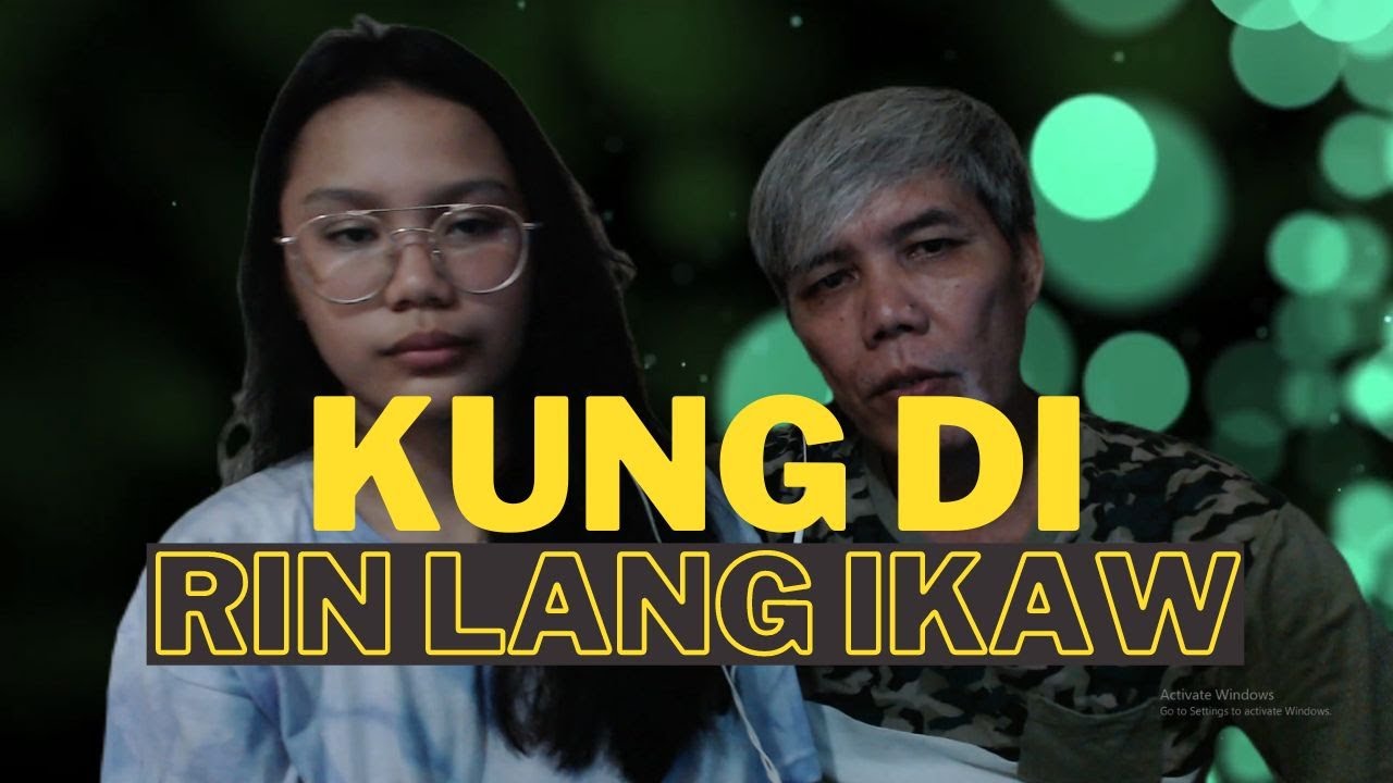 Kung Di Rin Lang Ikaw #cover - YouTube