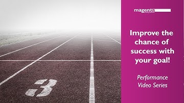Performance Video Series - Improve the chance of success with your goal!