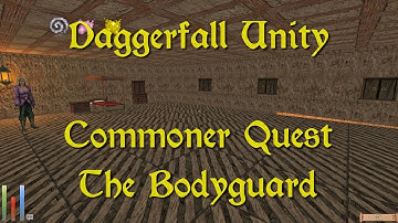 Daggerfall Unity — 166 — Commoner Quest — The Bodyguard
