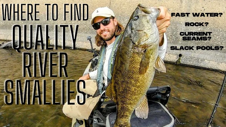 Strategies for Finding BIGGER River Smallmouth | C...