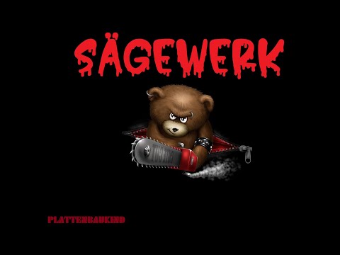 Sägewerk (Hardtekk Remix) Plattenbaukind [PBK]