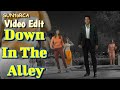 Elvis Presley Down In The Alley Video Edit mp3